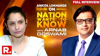 Ankita Lokhande Speaks To Arnab Goswami About Sushant Singh Rajput On Nation Wants To Know [upl. by Haceber720]