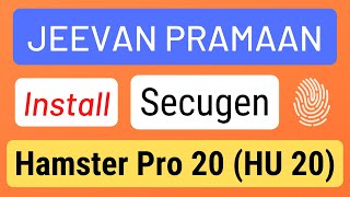 Install Secugen Hamster Pro 20 Biometric Driver on Windows 10 computer  Jeevan Pramaan  HU20 [upl. by Enail]