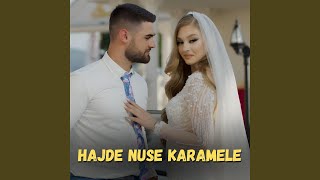 Hajde Nuse Karamele [upl. by Joyce183]