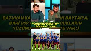 BATUHAN KARADENİZ U19A BARİ OYNAMA hakangündoğar batuhankaradeniz enginbaytar ilk11 iddia [upl. by Anavrin877]