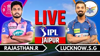 IPL 2024 Live RR vs LSG Live Match  IPL Live Score amp Commentary  Rajasthan vs Lucknow Live Ing 2 [upl. by Oakley]