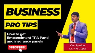 How to get Empanelment TPA Panel and insurance panels [upl. by Yenduhc626]