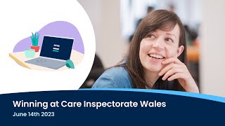 Sail through Care Inspectorate Wales inspections [upl. by Buckden]