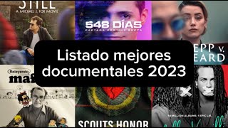 LISTADO MEJORES DOCUMENTALES 2023 [upl. by Elades]