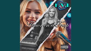 Amor en el Trap [upl. by Reifnnej]