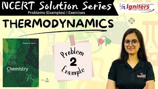 Problem Example 2 Thermodynamics  Class 11 NCERT Solution Series I CHEMISTRY [upl. by Armbrecht]