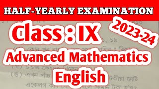 Halfyearly Examination202324 Class IX Advanced Mathematics  Class 9 English paper [upl. by Jerrilyn]