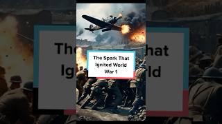 The Spark That Ignited World War 1 history [upl. by Samtsirhc]