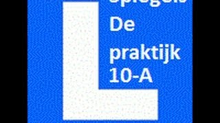 Rijles 10A Begin spiegelkijktechnieken De praktijk [upl. by Noek]