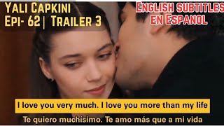 Yali Capkini el martin pescador Episode 62  Trailer 3 English subtitles  En Espanol [upl. by Obidiah]