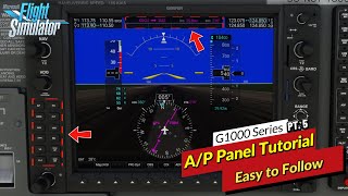 Msfs2020G1000Nxi Autopilot Panel amp How to use the functions Made EASY Time Stamped Pt5 [upl. by Alegre874]