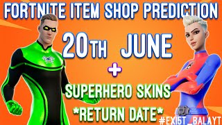 Superhero Skins Return Release Date and Updates  June 20th 2021 Fortnite Item Shop Prediction [upl. by Yuh]