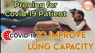 How to do Proning for Covid Patient Prone Lying  Home Isolation  Proning Technique Demonstration [upl. by Ariaz617]