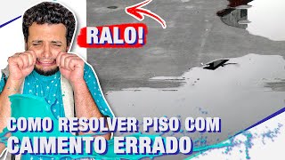 COMO CORRIGIR PISO COM CAIMENTO PARA O LADO ERRADO I FAÃ‡A VOCÃŠ MESMO  PASSO A PASSO [upl. by Otti]