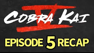 Cobra Kai Season 5 Episode 5 Extreme Measures Recap [upl. by Heyra]