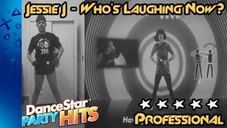 06 Jessie J  Whos Laughing Now  DanceStar Party Hits PROFESSIONAL  5 stars [upl. by Ferren]