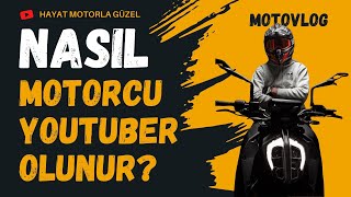 Nasıl Motorcu Youtuber Olunur  Motovlog  Hayat Motorla Güzel [upl. by Sivraj]