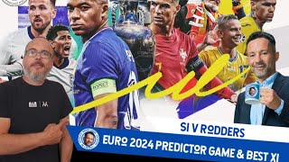 Euro 2024 in Germany Preview  Si v Rodders Predict tournament amp Best XI [upl. by Opiuuk499]