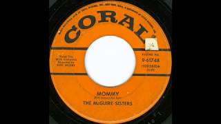 Mommy  The McGuire Sisters [upl. by Brenza]