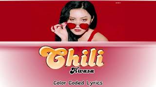 HWASA 화사   Chili  Lyrics  Color Coded Lyrics [upl. by Arrik204]