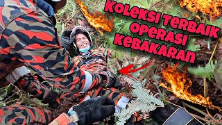 💢22 MINIT HIMPUNAN VIDEO TERBAIK OPERASI KEBAKARAN PILIHAN IJAT DAN RAKANRAKAN🥰 [upl. by Torrell]