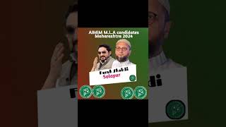 Aimim MLA first candidate list Asaduddin Owaisi imtiyaz Jalil waris patan mufti Ismail qasimi Faruk [upl. by Tynan]