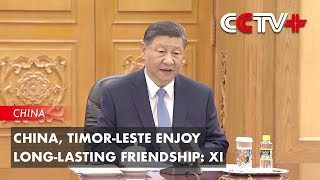 China TimorLeste Enjoy LongLasting Friendship Xi [upl. by Eckart713]