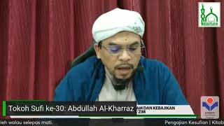 30 Abdullah AlKharraz Tokoh Sufi amp Mutiara Hikmahnya [upl. by Gariepy]