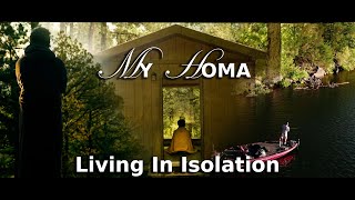 Off Grid documentary My Homa now on Amazon Prime only 17 minutes on YT [upl. by Ttam510]