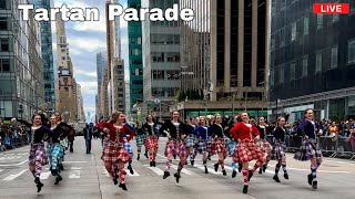 NYC LIVE  26th Annual Tartan Day Parade 06 April 2024 [upl. by Ynatirb111]