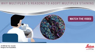 Why Multiplex 5 Reasons to Adopt Multiplex Staining [upl. by Tymes712]