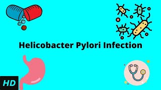 Helicobacter Pylori Infection Causes Signs and Symptoms Diagnosis and Treatment [upl. by Akinor552]