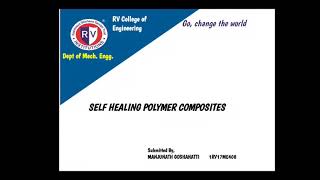 Self healing polymers technical seminar [upl. by Ridan]