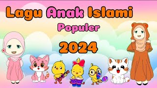 Kumpulan Lagu Anak Islami Pilihan Terpopuler 2024  Lagu Islami Anak Anak Indonesia  Animasi Lucu [upl. by Yanetruoc]