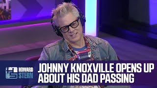 Johnny Knoxville on Losing His Dad Right Before Starting “Jackass Forever” [upl. by Gipsy]