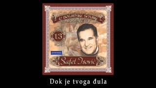 Safet Isovic  Dok je tvoga djula  Audio 1988 [upl. by Chloras254]