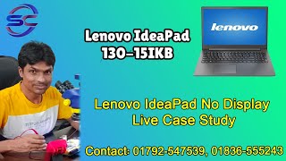 LAG202 No Display FixLenovo idia pad 130 No Display Fixlenovo Laptop [upl. by Mitinger508]