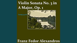 Violin Sonata No 3 in A Major Op 1 [upl. by Magdala780]