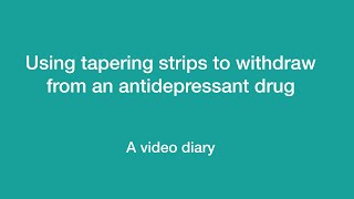 Mirtazapine Withdrawal Using Tapering Strips  A Video Diary [upl. by Waterman]