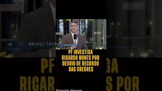 Polícia Federal investiga Ricardo Nunes por desvio de recurso das creches [upl. by Easton]