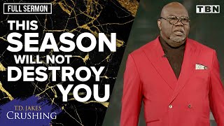 TD Jakes Protect Your Mind from Stress and Find Peace  Crushing  FULL SERMON  TBN [upl. by Dola]