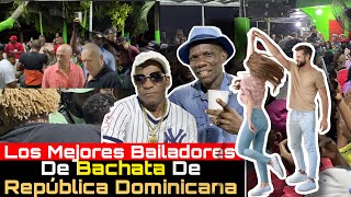 Los Mejores Bailadores De Bachata De Cabaret De República Dominicana 🇩🇴 Carrandales [upl. by Duke]