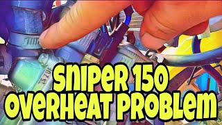 SNIPER 150 OVERHEAT PROBLEMHOW TO FIXED [upl. by Dnar765]