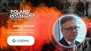 WYWIAD MARIUSZ KREDENS OQEMA TARGI POLAND COATINGS EXPO 2024 Ptak Warsaw Expo [upl. by Kho]