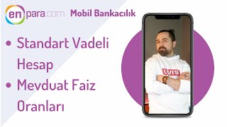 Enpara Standart Vadeli Hesap  Mevduat Faiz Oranları [upl. by Borgeson]