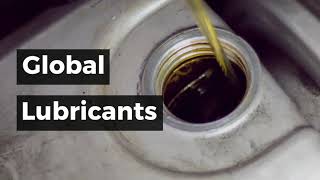 Global Lubricants [upl. by Stubstad]