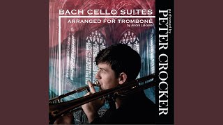 Cello Suite No 1 in C Major BWV 1007 I Prelude Arr for Trombone [upl. by Eddi25]