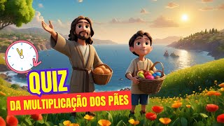 Quiz  O Milagre da multiplicação [upl. by Redan]