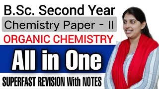 BSc Second Year Organic Chemistry SUPERFAST Revision By Poonam Mam [upl. by Nakah]