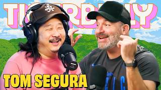 Tom Segura and the Airing of Grievances  TigerBelly 442 [upl. by Arrekahs]